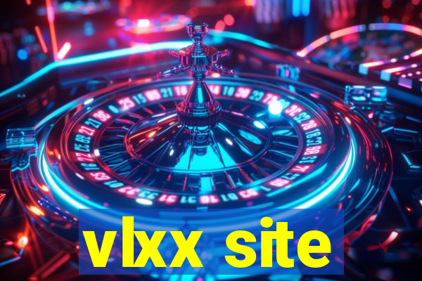 vlxx site